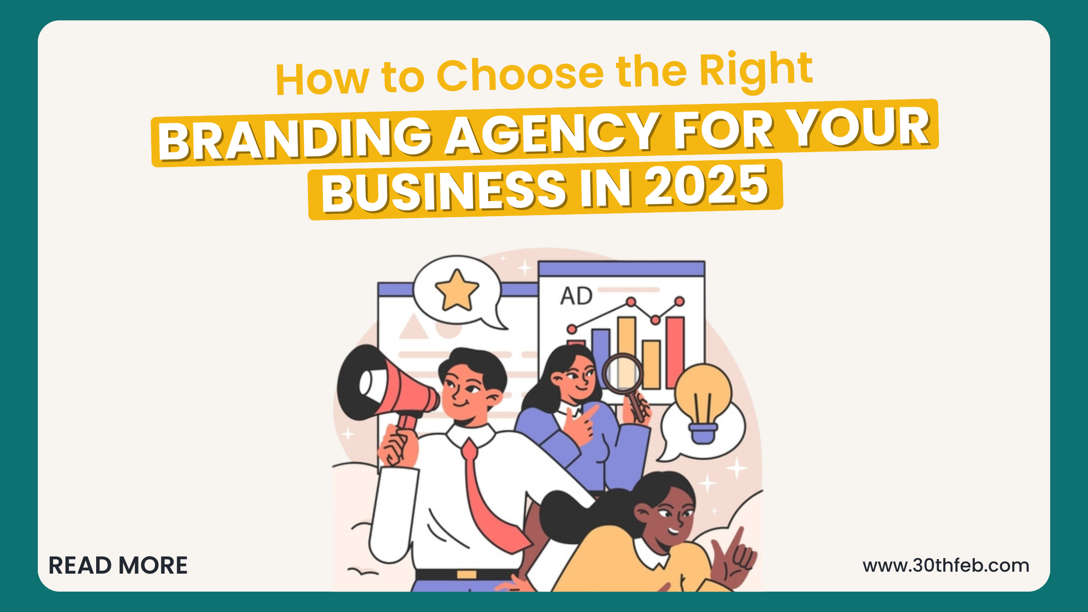 How to Choose a Right Branding Agency for Your Business 2025